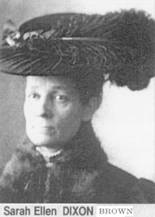 Sarah Ellen Dixon Brown 1861-1924