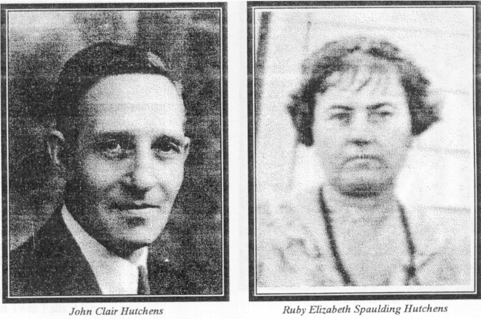John Clair Hutchens and Ruby Elizabeth Spaulding Hutchens
