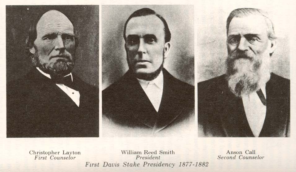 First Davis Stake Presidency, Layton, Smith, Call 1877-1882