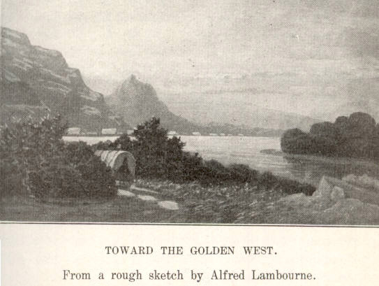 Toward the Golden West - From a rough sketch by Alfred Lambourne